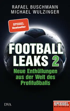 Buschmann / Wulzinger |  Football Leaks 2 | Buch |  Sack Fachmedien