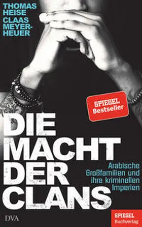 Heise / Meyer-Heuer |  Die Macht der Clans | Buch |  Sack Fachmedien