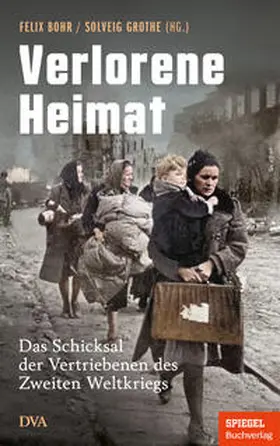 Bohr / Grothe |  Verlorene Heimat | Buch |  Sack Fachmedien