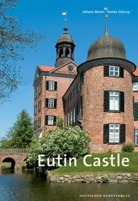 Moser / Stiasny |  Eutin Castle | Buch |  Sack Fachmedien