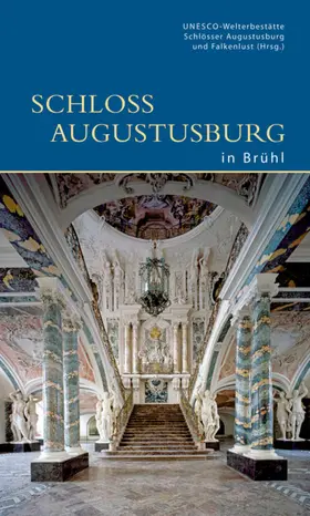 UNESCO-Welterbestätte |  Schloss Augustusburg in Brühl | Buch |  Sack Fachmedien