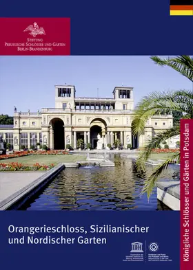  Orangerieschloss, Sizilianischer und Nordischer Garten | Buch |  Sack Fachmedien