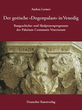 Lermer |  Der gotische "Dogenpalast" in Venedig | Buch |  Sack Fachmedien