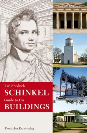 Cramer / Laible / Nägelke |  Karl Friedrich Schinkel. Guide to his buildings | Buch |  Sack Fachmedien