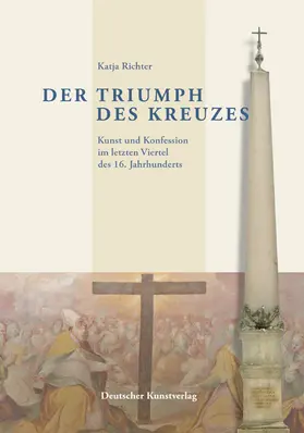 Richter |  Der Triumph des Kreuzes | Buch |  Sack Fachmedien