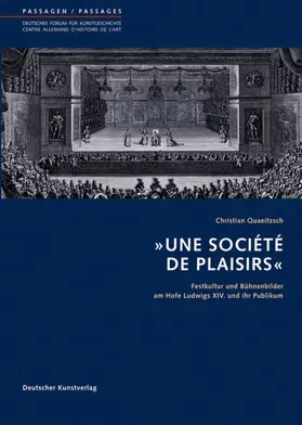 Quaeitzsch / Beyer / Bußmann |  »Une société de plaisirs« | Buch |  Sack Fachmedien