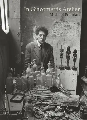 Peppiatt |  In Giacomettis Atelier | Buch |  Sack Fachmedien