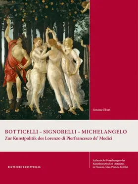 Ebert |  Botticelli - Signorelli - Michelangelo | Buch |  Sack Fachmedien