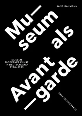 Baumann |  Museum als Avantgarde | Buch |  Sack Fachmedien