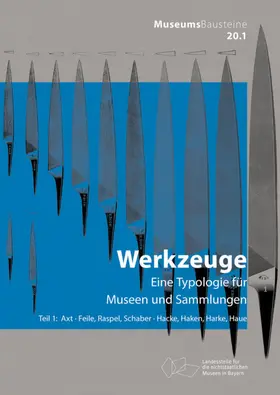 Böth / Hartmann / Pröstler |  Axt; Feile, Raspel, Schaber; Hacke, Haken, Harke, Haue | Buch |  Sack Fachmedien