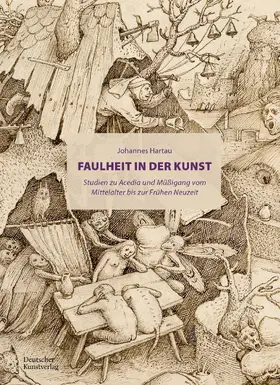 Hartau |  Faulheit in der Kunst | Buch |  Sack Fachmedien