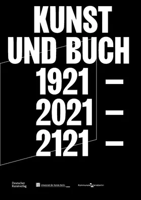 Backmeister-Collacott / Kunstverlag |  Kunst und Buch 1921 – 2021 – 2121 | Buch |  Sack Fachmedien