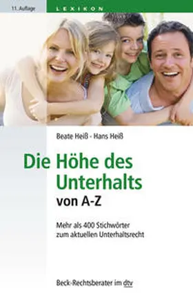 Heiß | Die Höhe des Unterhalts von A - Z | Buch | 978-3-423-05059-3 | sack.de