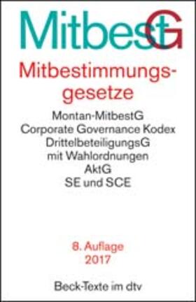  Mitbestimmungsgesetze: MitbestG | Buch |  Sack Fachmedien