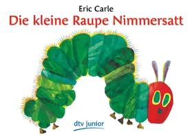 Carle |  Die kleine Raupe Nimmersatt | Buch |  Sack Fachmedien