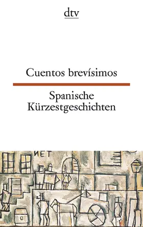 Brandenberger |  Spanische Kürzestgeschichten / Cuentos brevisimos | Buch |  Sack Fachmedien