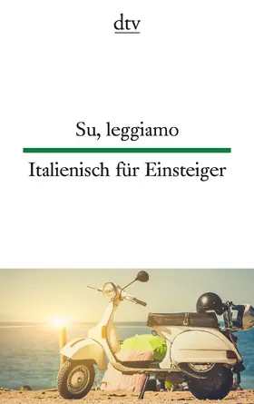 Lorenz-Perfetti |  Su, leggiamo Italienisch für Einsteiger | Buch |  Sack Fachmedien