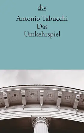 Tabucchi |  Das Umkehrspiel | Buch |  Sack Fachmedien
