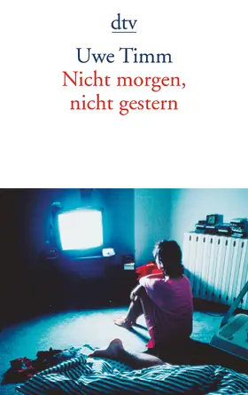 Timm |  Nicht morgen, nicht gestern | Buch |  Sack Fachmedien