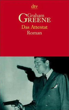 Greene |  Das Attentat | Buch |  Sack Fachmedien