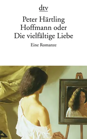 Härtling |  Hoffmann oder Die vielfältige Liebe | Buch |  Sack Fachmedien