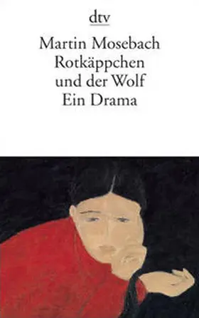 Mosebach |  Rotkäppchen und der Wolf | Buch |  Sack Fachmedien