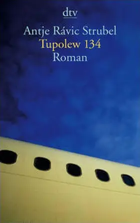 Rávic Strubel |  Tupolew 134 | Buch |  Sack Fachmedien