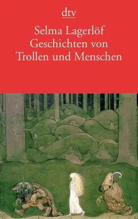 Lagerlöf / Wolandt |  Geschichten von Trollen und Menschen | Buch |  Sack Fachmedien