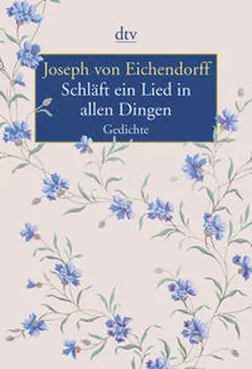 Eichendorff / Kiermeier-Debre |  Schläft ein Lied in allen Dingen | Buch |  Sack Fachmedien