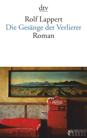 Lappert |  Die Gesänge der Verlierer | Buch |  Sack Fachmedien