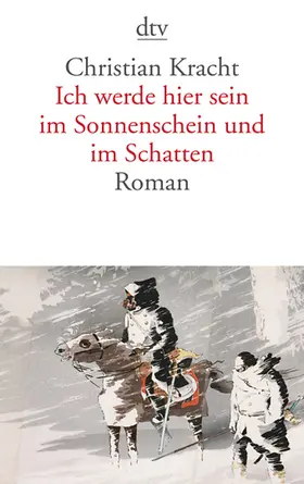 Kracht |  Ich werde hier sein im Sonnenschein und im Schatten | Buch |  Sack Fachmedien