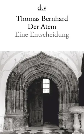 Bernhard | Der Atem | Buch | 978-3-423-13961-8 | www2.sack.de