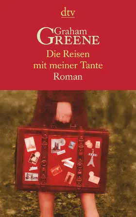 Greene |  Die Reisen mit meiner Tante | Buch |  Sack Fachmedien