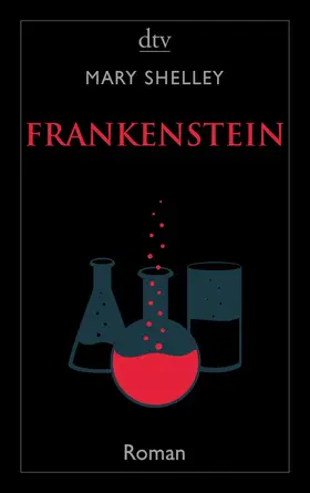 Shelley / Pechmann |  Frankenstein oder Der moderne Prometheus | Buch |  Sack Fachmedien