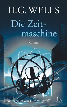 Wells | Die Zeitmaschine | Buch | 978-3-423-14546-6 | www2.sack.de