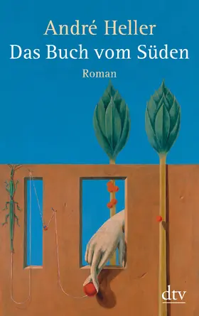 Heller |  Das Buch vom Süden | Buch |  Sack Fachmedien