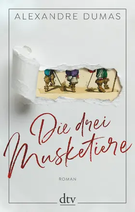 Dumas |  Die drei Musketiere | Buch |  Sack Fachmedien