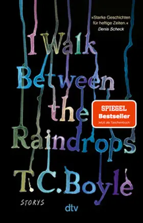 Boyle |  I Walk Between the Raindrops | Buch |  Sack Fachmedien