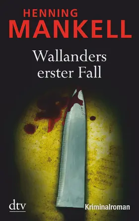 Mankell |  Wallanders erster Fall und andere Erzählungen | Buch |  Sack Fachmedien