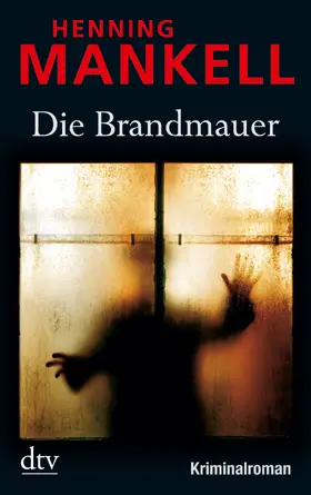 Mankell |  Die Brandmauer | Buch |  Sack Fachmedien