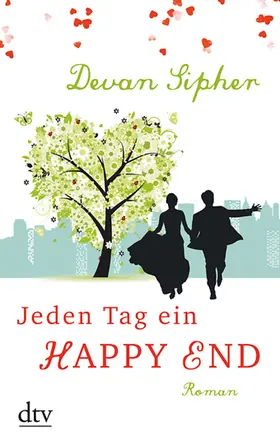 Sipher |  Jeden Tag ein Happy End | Buch |  Sack Fachmedien