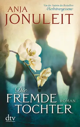 Jonuleit |  Die fremde Tochter | Buch |  Sack Fachmedien