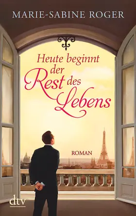 Roger |  Heute beginnt der Rest des Lebens | Buch |  Sack Fachmedien