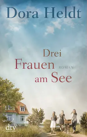 Heldt | Drei Frauen am See | Buch | 978-3-423-21809-2 | sack.de