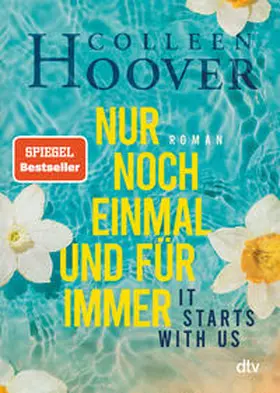 Hoover |  It starts with us - Nur noch einmal und für immer | Buch |  Sack Fachmedien
