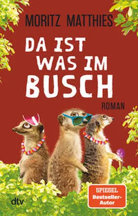 Matthies |  Da ist was im Busch | Buch |  Sack Fachmedien