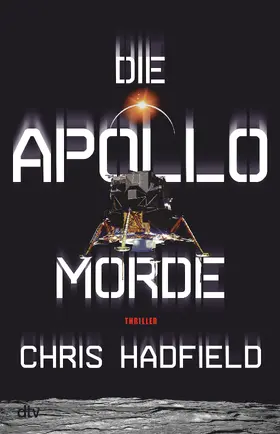 Hadfield |  Die Apollo-Morde | Buch |  Sack Fachmedien