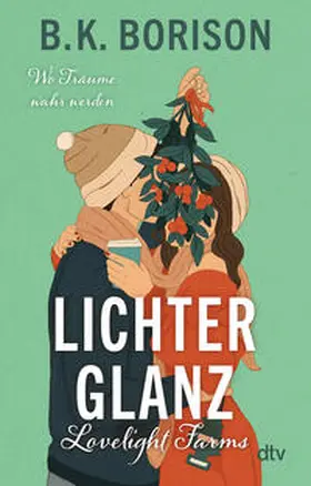 Borison | Lovelight Farms - Lichterglanz | Buch | 978-3-423-22041-5 | www2.sack.de