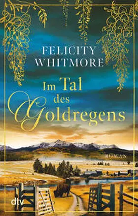 Whitmore |  Im Tal des Goldregens | Buch |  Sack Fachmedien