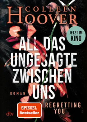 Hoover |  All das Ungesagte zwischen uns | Buch |  Sack Fachmedien